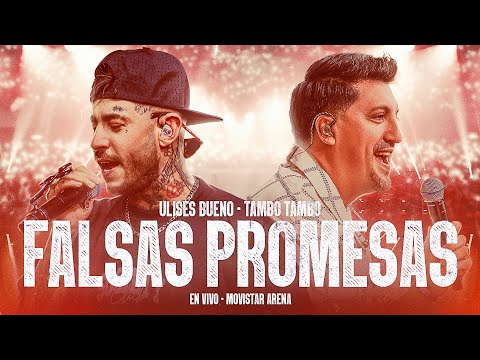 Ulises Bueno x TAMBO TAMBO / Falsas Promesas (En Vivo)