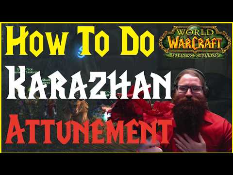 How To Get Attuned to Karazhan