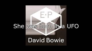 Born in a UFO | David Bowie + Lyrics
