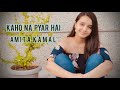 KAHO NA PYAR HAI COVER BY AMITA KAMAL