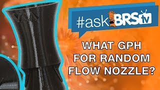 What are the flow requirements for VCA Random Flow Nozzle? - #AskBRStv