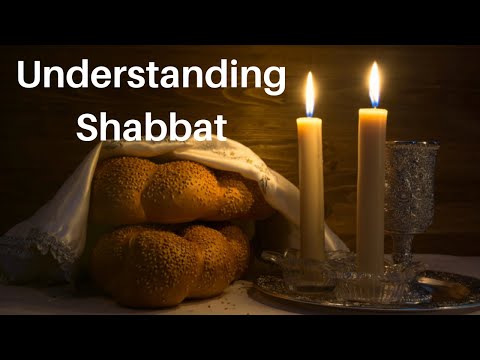 Understanding Shabbat