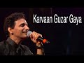 Karvaan Guzar Gaya Anil Bajpai Veenus Entertainers
