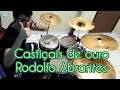 Jansen Muniz Castiçais De Ouro Drum Cover Rodolfo Abrantes
