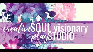 creative soul visionary PLAY studio: bonus art journaling session