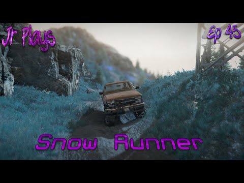 Jr Plays Snow Runner Ep 45 Fleetstar an Kodiak