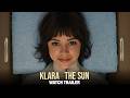 Klara And The Sun Official Trailer