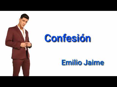 Emilio Jaime-Confesión (letra)