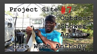 My Tiny RV Life: Project Site # 7 | Outdoor Shower | Things Never Goes Smooth With My Projects