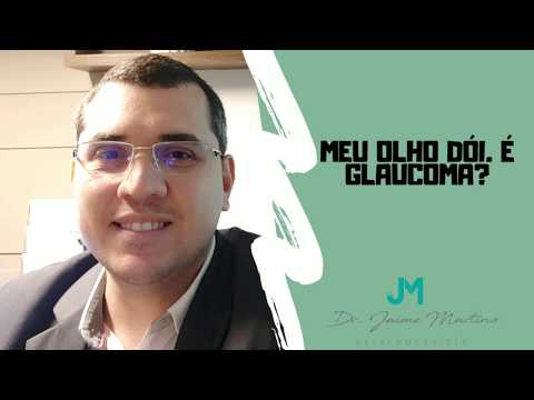 Dor no olho é sinal de Glaucoma?