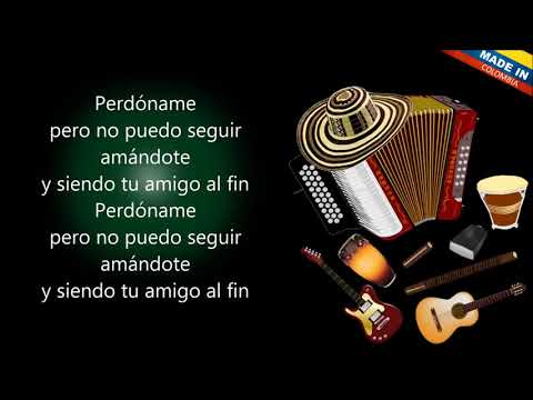 Perdóname - Los Gigantes Del Vallenato (Letra)