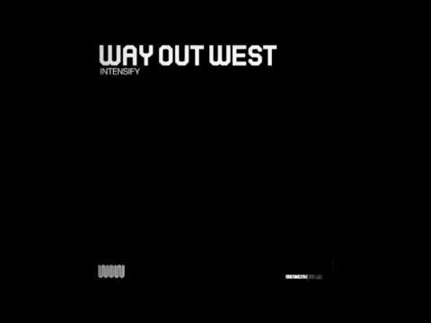 Way Out West - Intensify (P.M.T Remix) (12