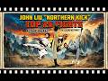 JOHN LIU NORTHERN KICK TOP 25 FIGHTS ️ ️ ShawBrosClips OldFightingCinema Digitalcrime 1