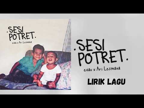 eńau feat. Ari Lesmana - SESI POTRET | LIRIK LAGU