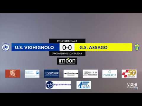 US VIGHIGNOLO vs GS ASSAGO - 24^ giornata Promozione Lombardia