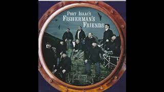 Port Isaac&#39;s Fisherman&#39;s Friends - &quot;Brightly Beams/Pull for the Shore&quot;