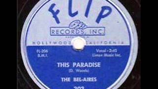BEL AIRES   This Paradise   1955