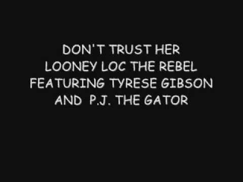 LOONEY LOC THE REBEL FEATURING TYRESE GIBSON AND P.J. THE GATOR