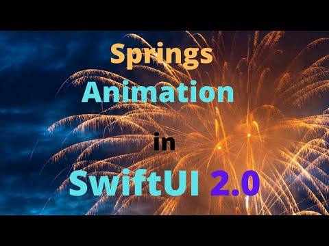 How to use Spring Animations in SwiftUI 2.0