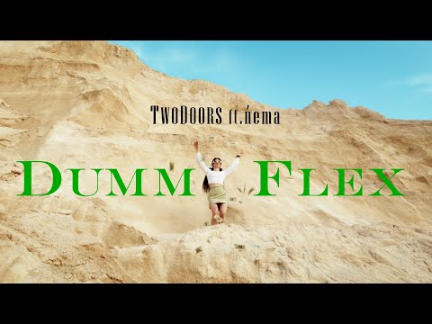 TwoDoors - Dummy Flex feat.néma (Official Video)