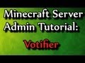 Minecraft Admin How-to: Votifier setup 