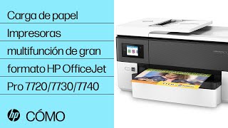 Carga de papel | Impresoras multifunción de gran formato HP OfficeJet Pro 7720/7730/7740 | HP