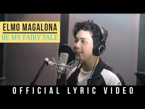 Elmo Magalona - Be My Fairy Tale (Recording Session Lyric Video)