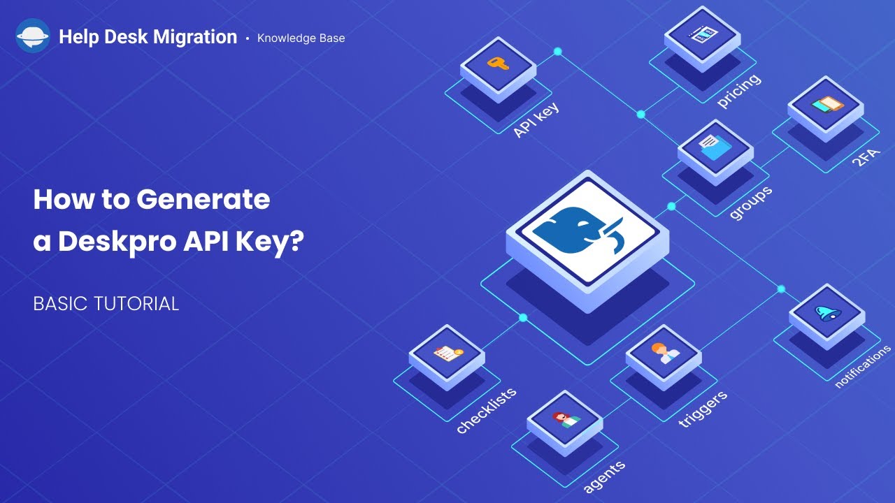 How to generate a Deskpro API key