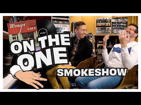 ON THE ONE! // "Smokeshow"