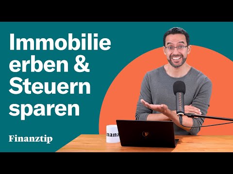 Erbschaftssteuer bei Immobilien berechnen & umgehen: So geht's