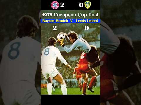 Bayern Munich V Leeds United 2-0 | European Cup final 1975