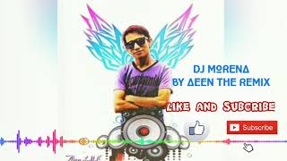 Download lagu #dj_2019 #dj_mantul #dj_viral_2019 DJ MORENA BY AEEN THE REMIX mp3 Download lagu #dj_2019 #dj_mantul #dj_viral_2019 DJ MORENA BY AEEN THE REMIX mp3