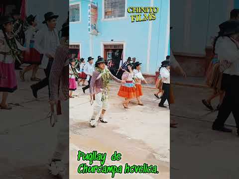 PUQLLAY DE CHURCAMPA HUANCAVELICA 2025 ,#baile #yotubeshorts #folklore #musica #costumbres 👍🏻🔥
