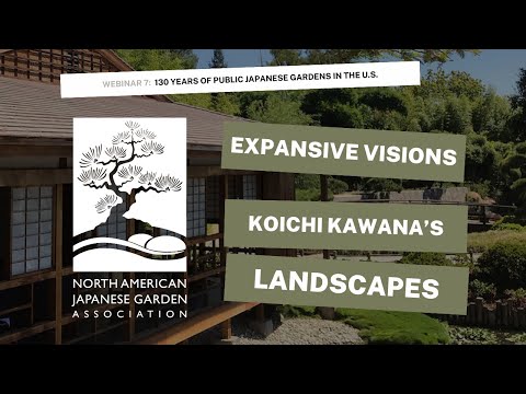 , title : 'Webinar # 7: Expansive Visions- Koichi Kawana's Landscapes'