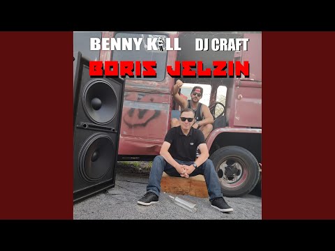 Boris Jelzin (feat. DJ Craft)
