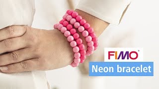 Neon bracelet ▪ FIMO DIY  STAEDTLER