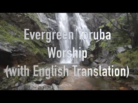 Olorun to da Awon Oke Igbani Lyrics Video (With English Translation)|Evergreen Yoruba Worship Songs