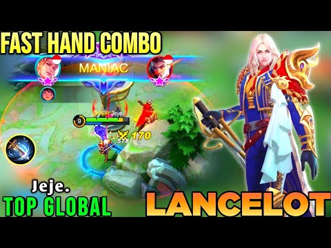 LANCELOT FAST HAND COMBO GAMEPLAY | TOP GLOBAL LANCELOT Jeje. - MOBILE LEGENDS