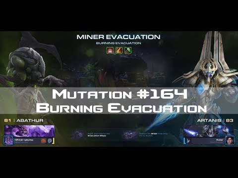[EU] Mutation Week 164: Burning Evacuation-Brutal-Abathur+Artanis (DONT USE NESTS)