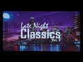 Late Night Classics Vol 2 90 S Instrumentals Mixtape
