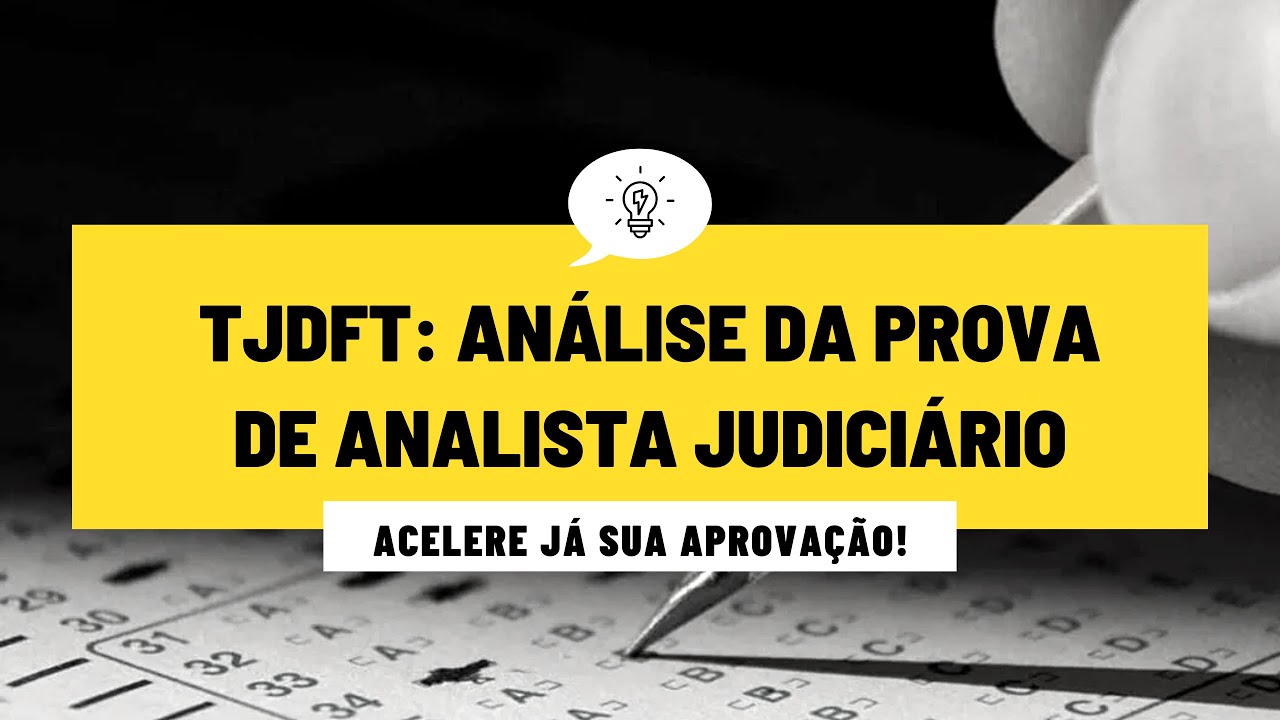 Análise da Prova do TJDFT | Analista Judiciário
