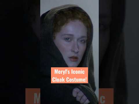 How Meryl Streep’s Costume Made Her More Mysterious!