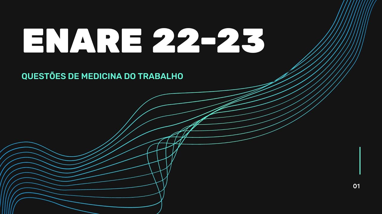 Medicina do Trabalho - Questões ENARE 2022-2023