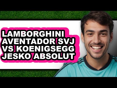 Lamborghini Aventador SVJ vs Koenigsegg Jesko Absolut - Full Comparison