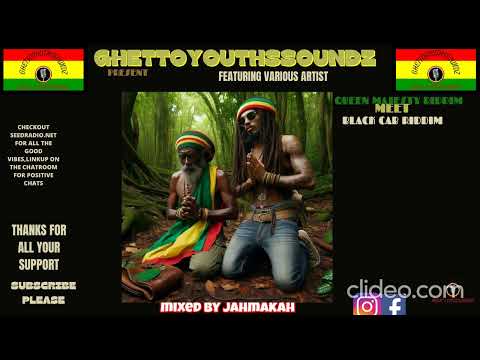 (XPLOSIVE) GHETTOYOUTHSSOUNDZ PRESENT#QUEEN MAJESTY RIDDIM#MEET#BLACK CAB RIDDIM#FT VARIOUS ARTIST..