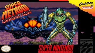 Super Metroid: Opposition 1.4 - Hack [SNES] Full Gameplay