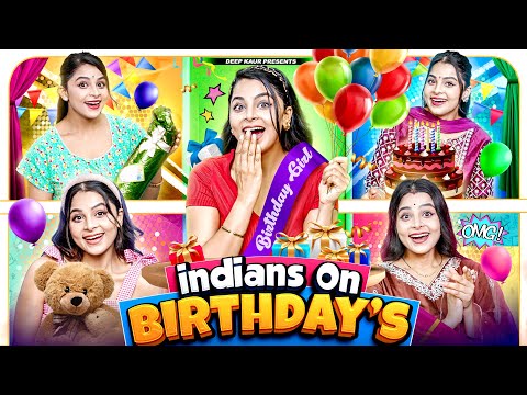 Indians On Birthday's | Deep Kaur