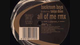 Backroom Boys Featuring Takiya Dixon - All Of Me Rmx (Dub)
