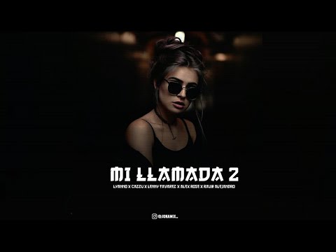 📞 MI LLAMADA 2 ( Remix ) ⚡ JONA MIX ⚡ LYANNO FT CAZZU , ALEX ROSE , RAUW ALEJANDRO