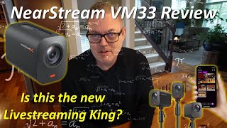 NearStream VM33 Wireless Livestreaming Camera Review – Is there a New Streaming King?